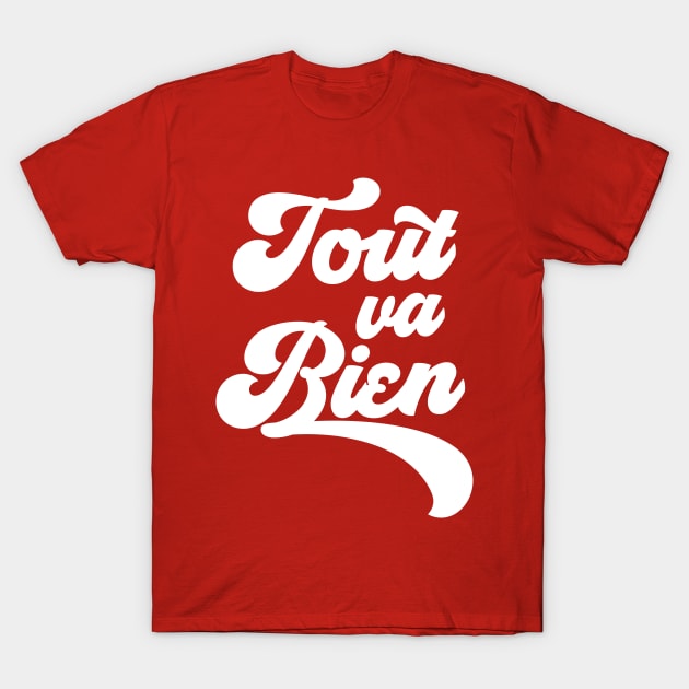 French quotes T-Shirt by LatinaMerch